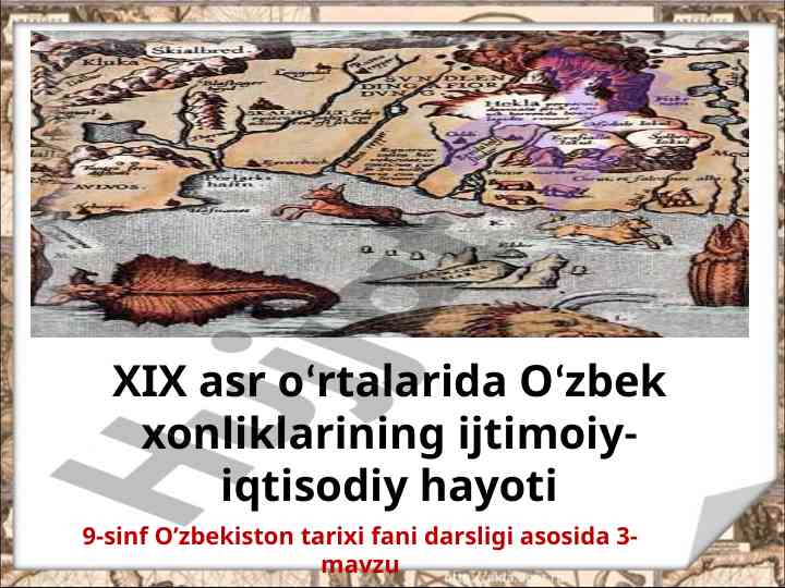 Xix asr o‘zbek xonliklaridagi yer egaligi va soliq tizimi