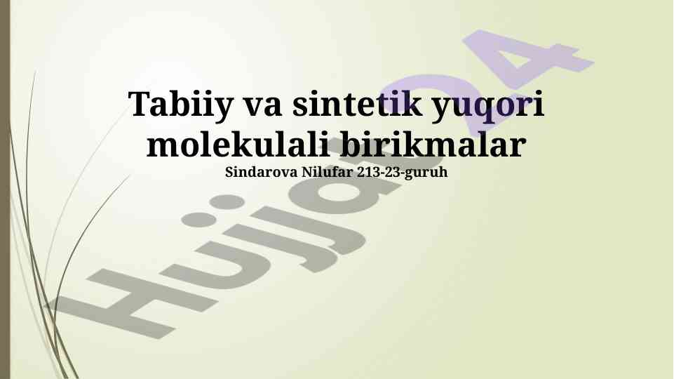 Tabiiy va sintetik yuqori molekulali birikmalar