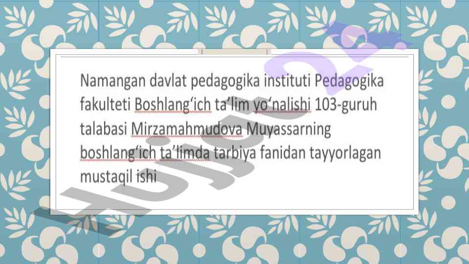 Tarbiya jarayonida oilaning o’rni va ta’lim