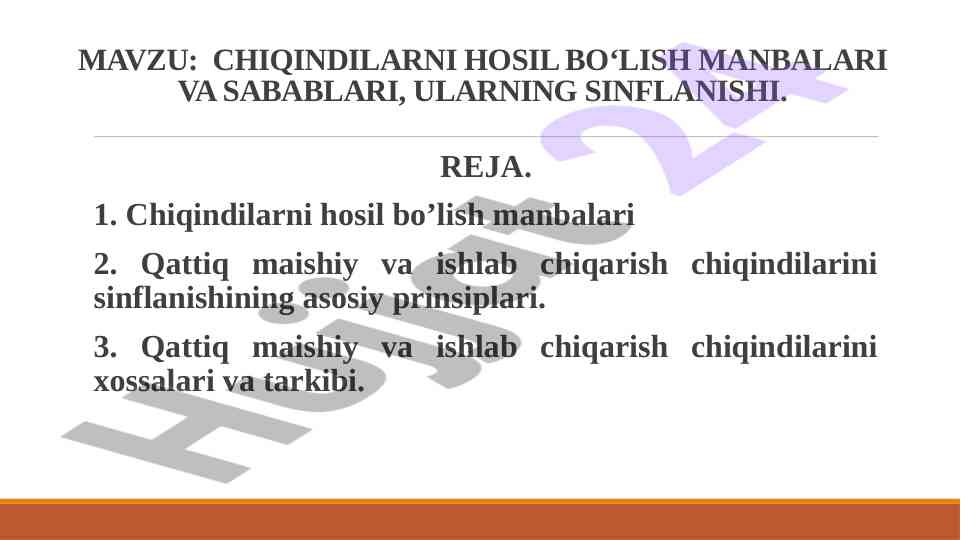 Chiqindilarni hosil bo‘lish manbalari va sabablari