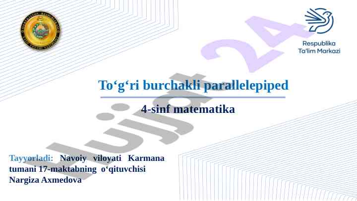 To‘g‘ri burchakli parallelepiped haqida ma'lumot