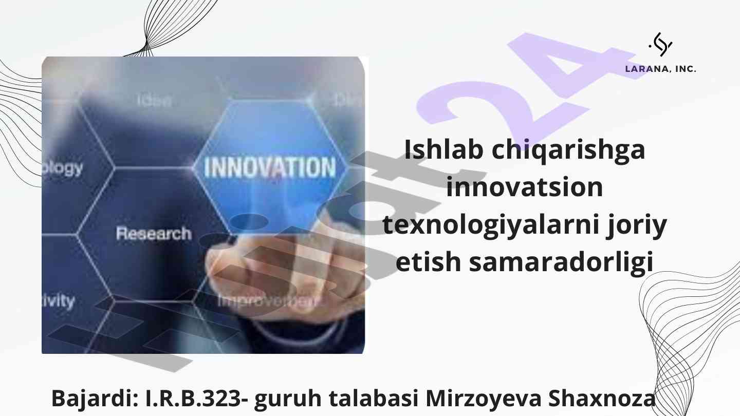 Innovatsion texnologiyalarni joriy etish samaradorligi