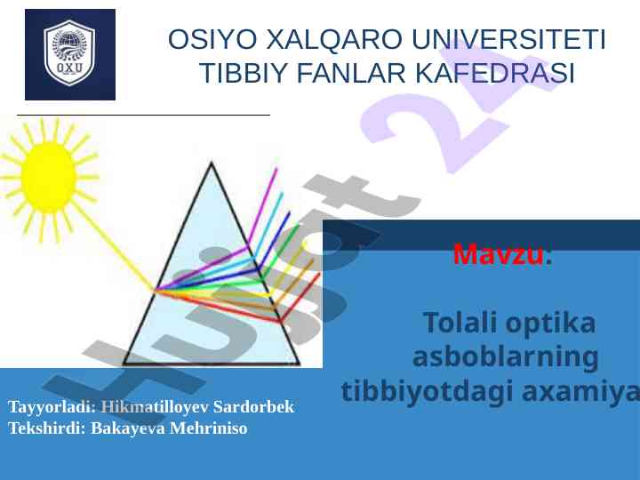Tolali optika asboblarning tibbiyotdagi ahamiyati