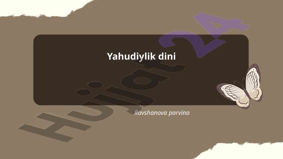 Yahudiylik dini tarixi va torat tushunchasi