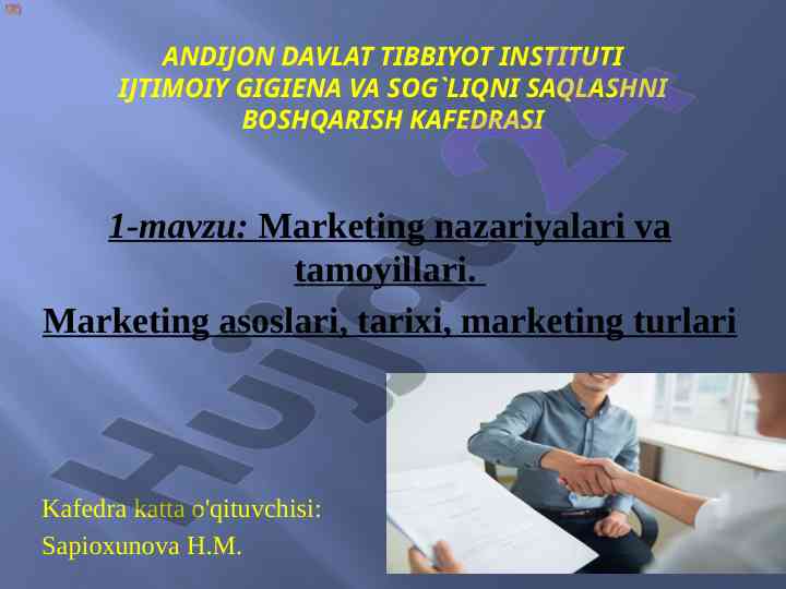 Marketing nazariyalari va tamoyillari sog'liqni saqlashda