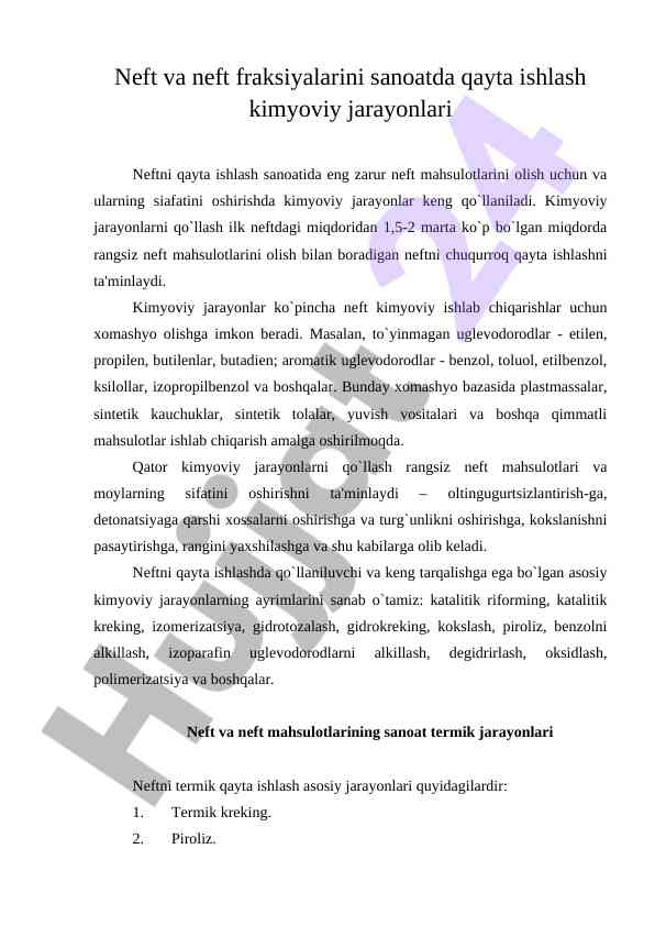 Neft va neft fraksiyalarini qayta ishlash jarayonlari
