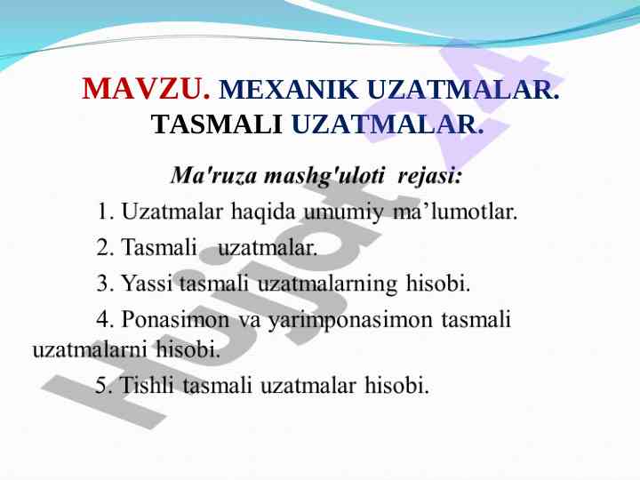 Mexanik uzatmalar tasmali uzatmalarni o‘rganish