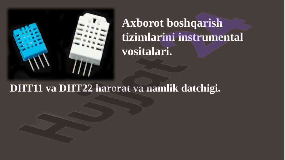 Axborot boshqarish tizimlarida dht sensorlari namlik