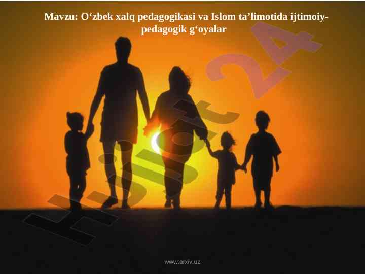 O‘zbek xalq pedagogikasi va islom ta’limotida ijtimoiy g‘oyalar