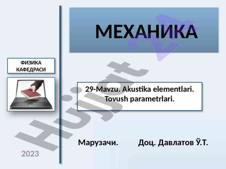 Akustika elementlari va tovush parametrlari