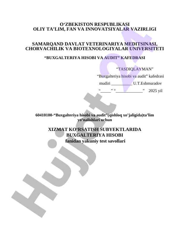 Buxgalteriya hisobi va audit fanidan yakuniy test savollari