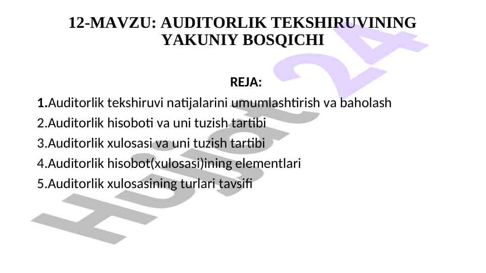 Auditorlik tekshiruvi natijalarini baholash jarayoni