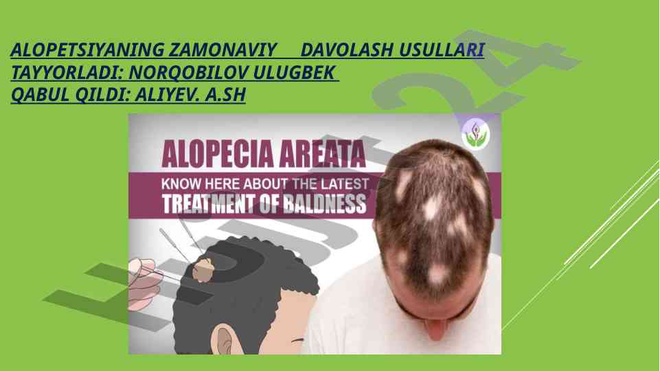 Alopetsiyaning zamonaviya davolash usullari