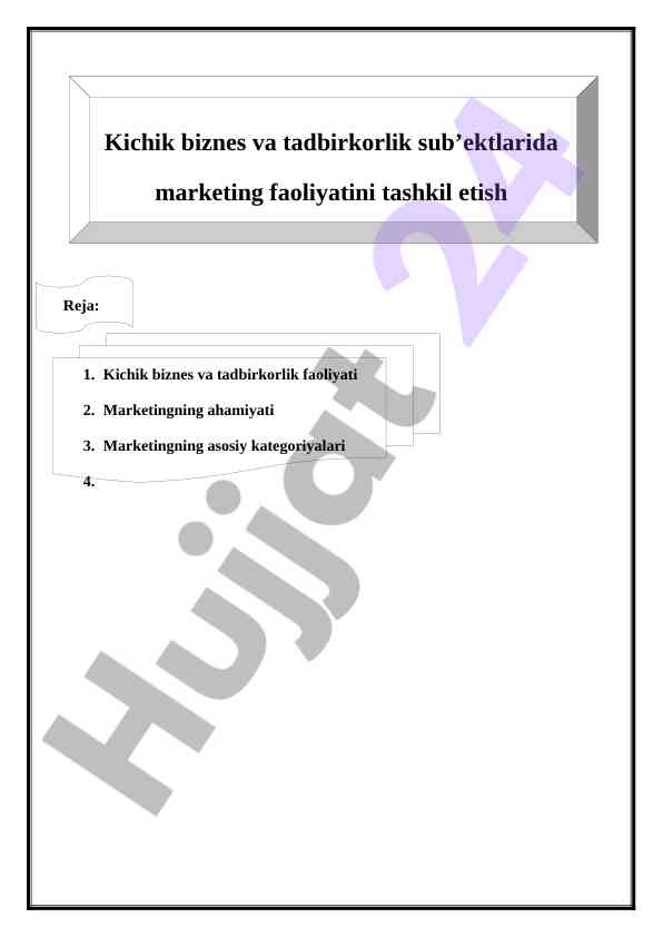 Kichik biznesda marketing faoliyatini tashkil etish