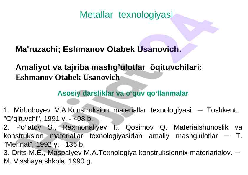 Metallar texnologiyasi bo'yicha o'quv qo'llanma