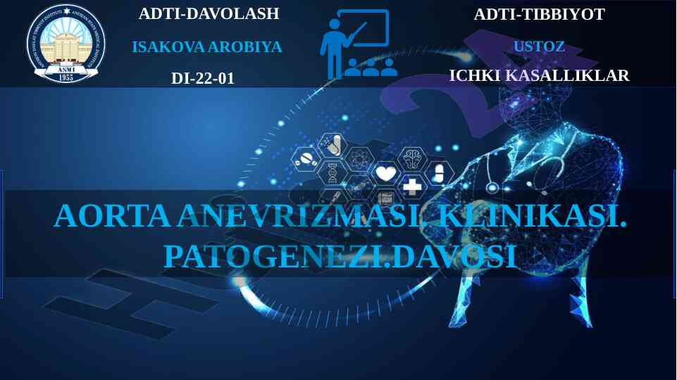 Aorta anevrizmasi klinikasi va patogenezi