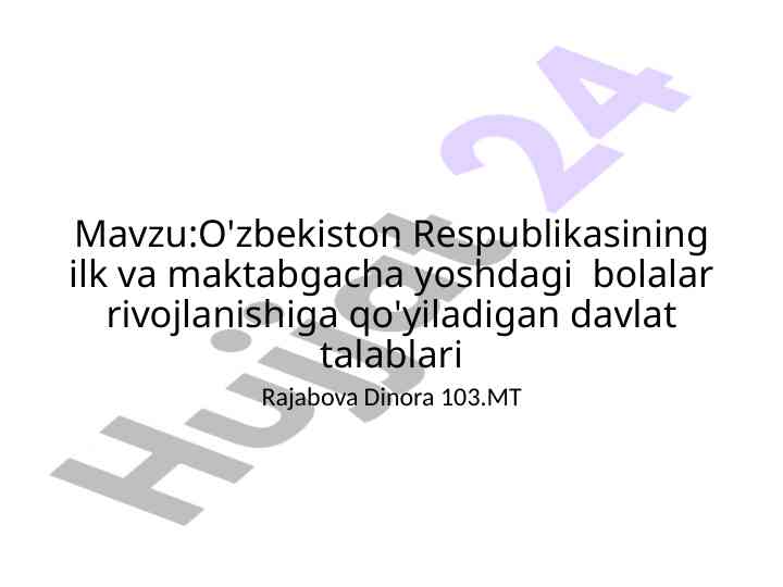 O'zbekiston maktabgacha bolalar rivojlanishi talablari