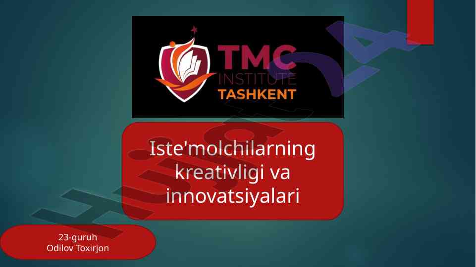 Iste'molchilarning kreativligi va innovatsiyalari