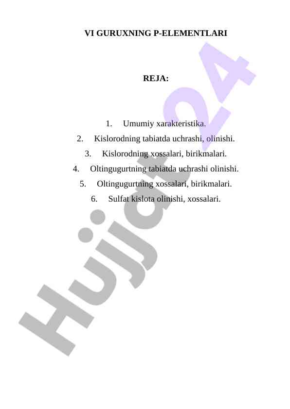 Vi guruh elementlari va ularning xossalari