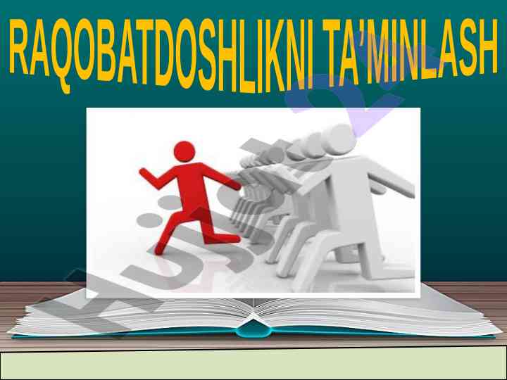 Raqobatni ta'minlash va shakllari