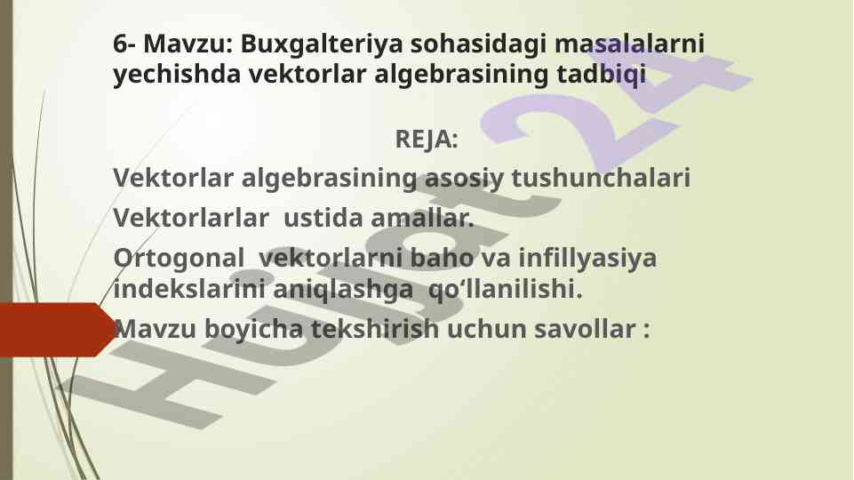 Vektorlar algebrasining buxgalteriya sohasidagi tadbiqi