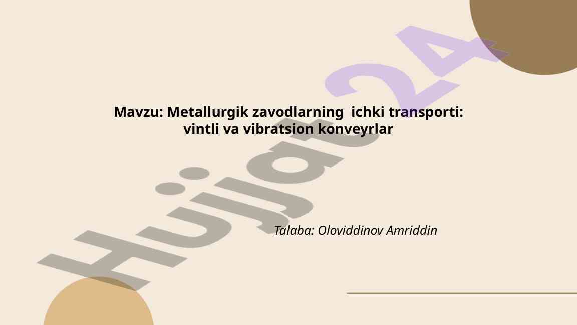 Metallurgik Zavodlarning Ichki Transporti
