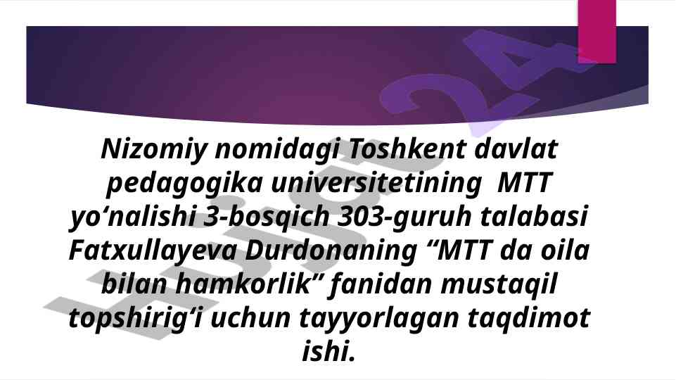Oila bilan hamkorlik mavzusi taqdimoti
