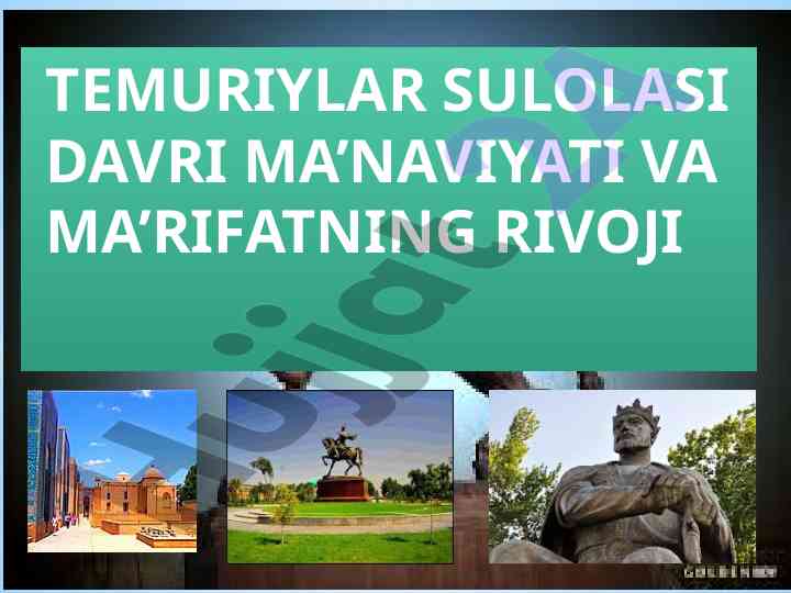 Temuriylar davri ma'niviyati va ma'rifatning rivoji
