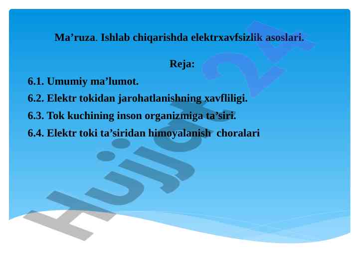 Ishlab chiqarishda elektrxavfsizlik asoslari