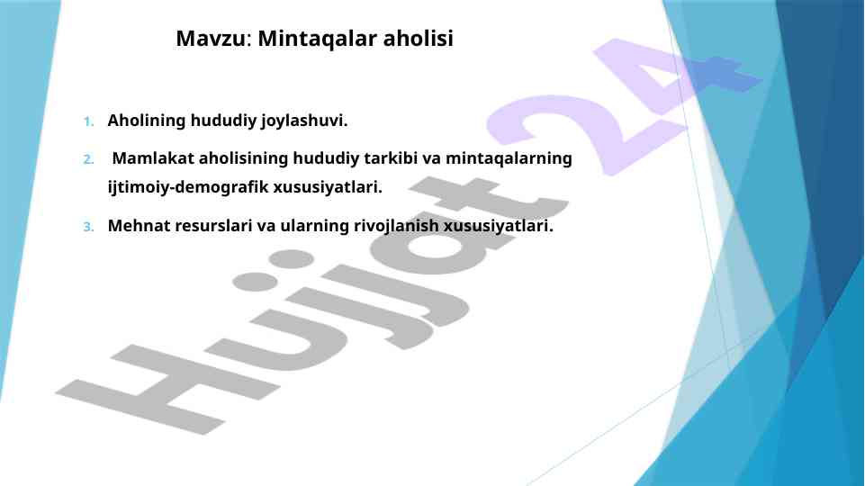 Aholining hududiy joylashuvi va demografik xususiyatlari