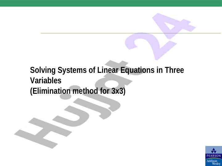 Solving systems of linear equations in three variables