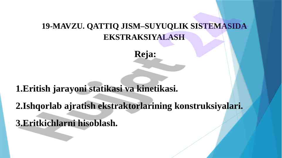 Qattiq jism-suyuq sistemada ekstraksiya jarayonlari