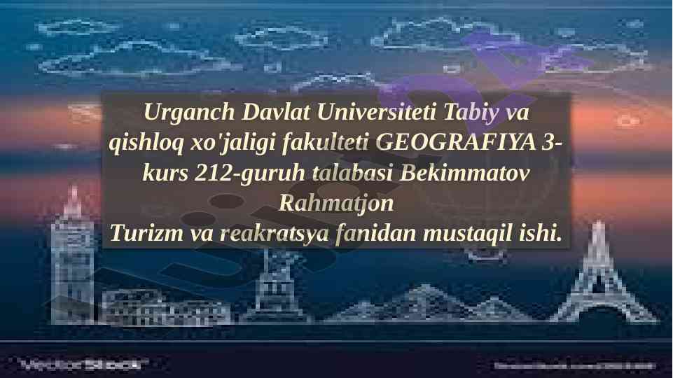 Madaniy turizm va tarixiy salohiyat baholash