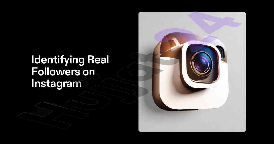 Identifying real followers on instagram