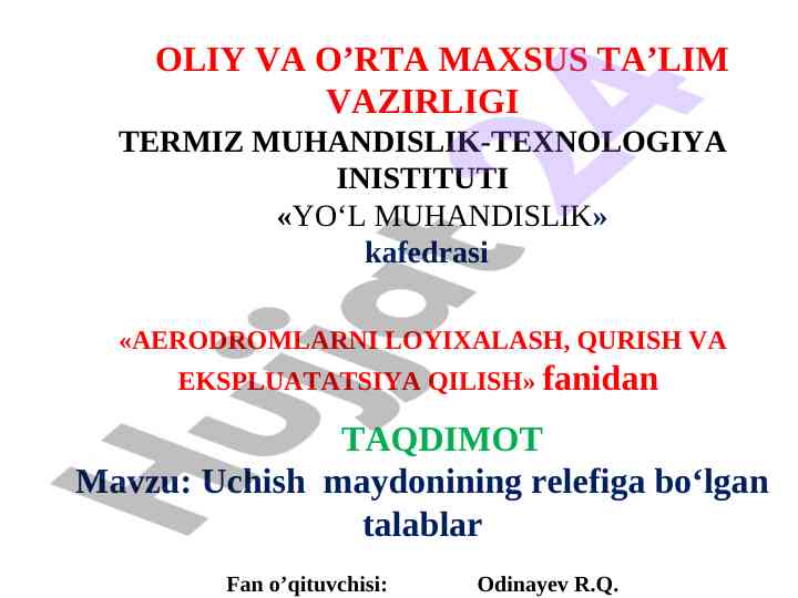 Uchish maydonining relef talablari taqdimoti