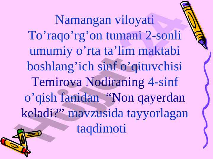 Non qayerdan keladi? mavzusida taqdimot