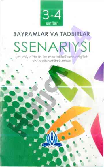 Bayramlar va tadbirlar ssenariysi (3-4 sinflar uchun)