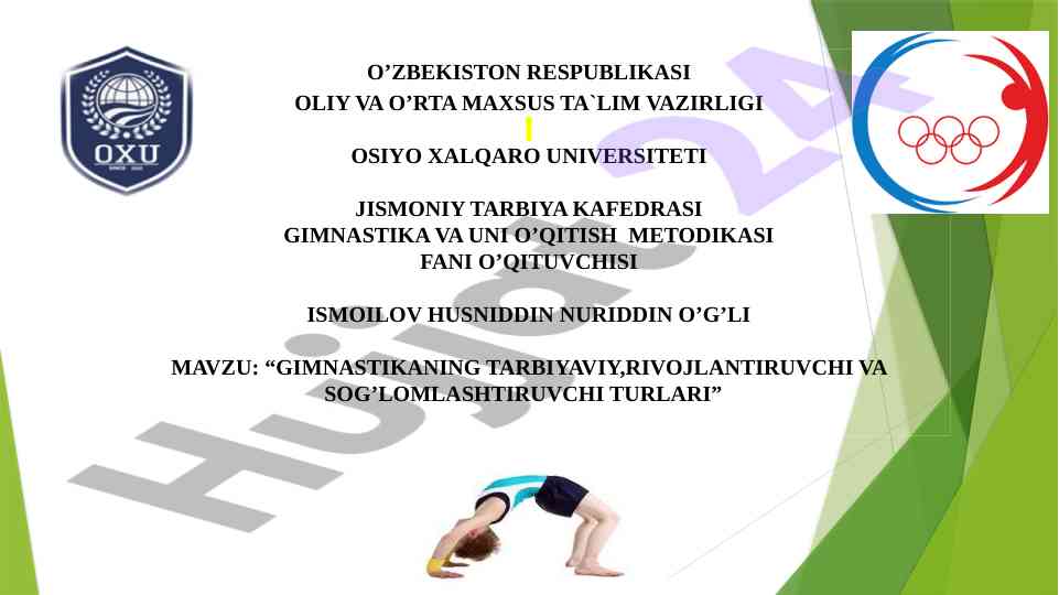 Gimnastikaning tarbiyaviy va rivojlantiruvchi turlari