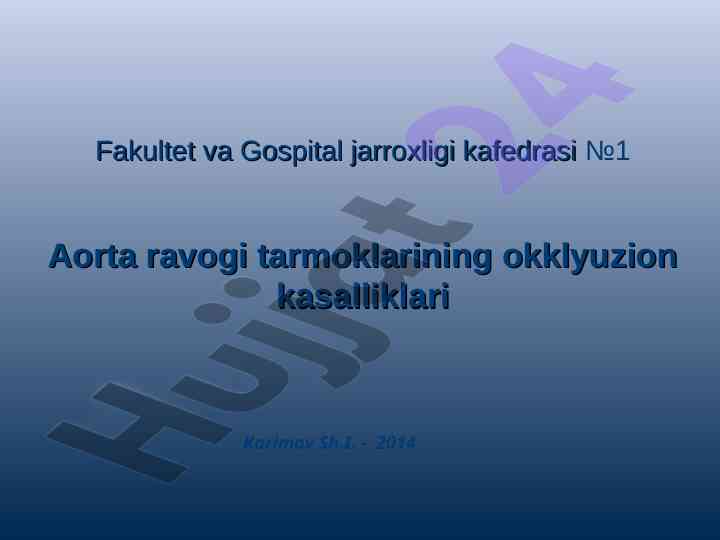 Aorta ravogi tarmoklarining okklyuzion kasalliklari tahlili