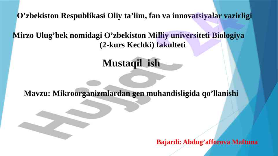 Mikroorganizmlardan gen muhandisligida qo‘llanilishi