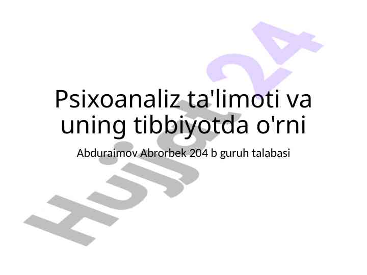 Psixoanaliz ta'limoti va uning tibbiyotda o'rni
