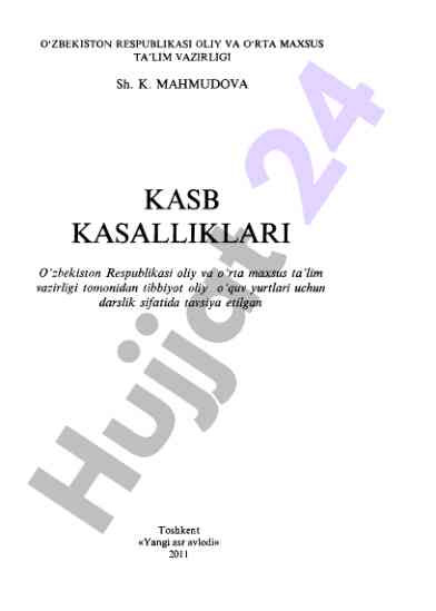Kasb kasalliklari darsligi tibbiyot oliy o‘quv yurtlari uchun