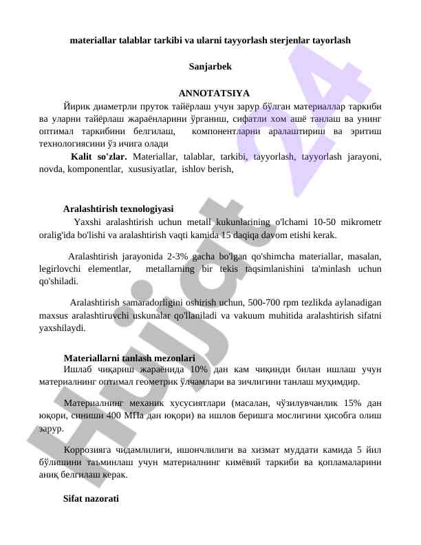 Materiallar talablar va tayyorlash jarayoni