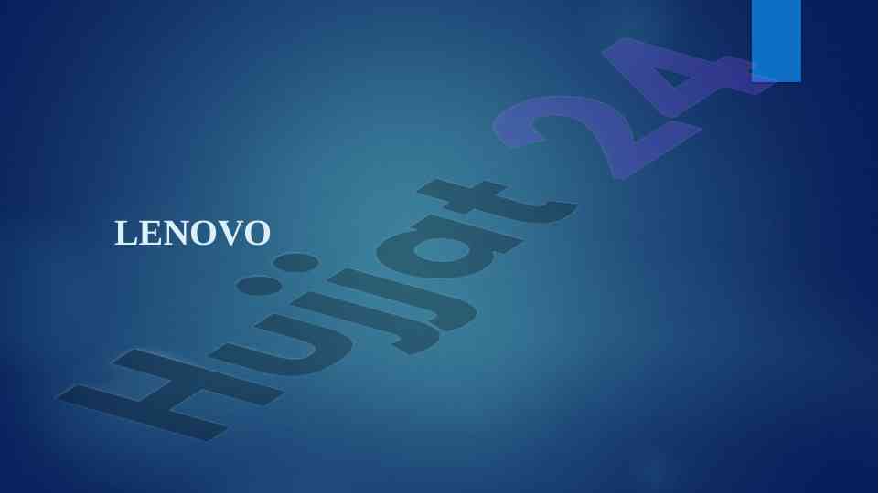 Lenovo tarixi va kompyuter bozoridagi roli