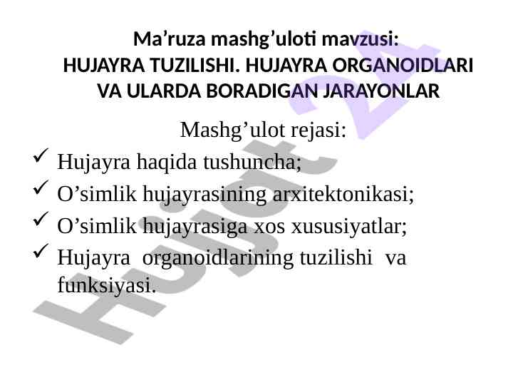 Hujayra tuzilishi va organoidlar jarayonlari