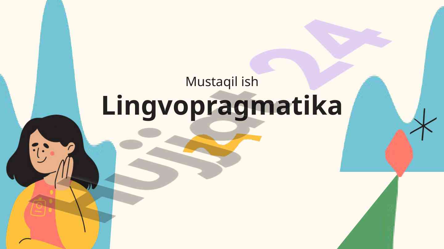 Lingvopragmatika: tilshunoslikning yangi yo'nalishi