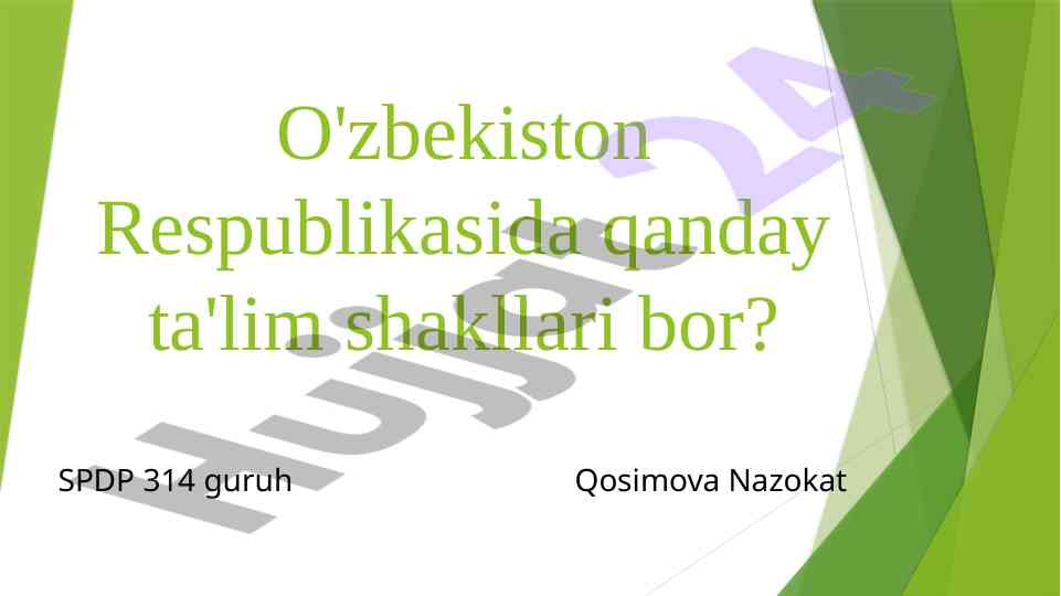 O'zbekistonda ta'lim shakllari va tarixi