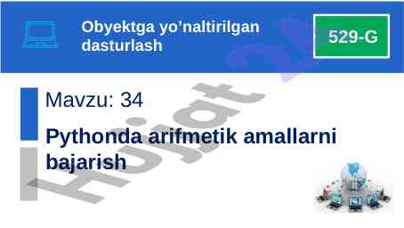 Arifmetik amallarni pythonda o‘rganish