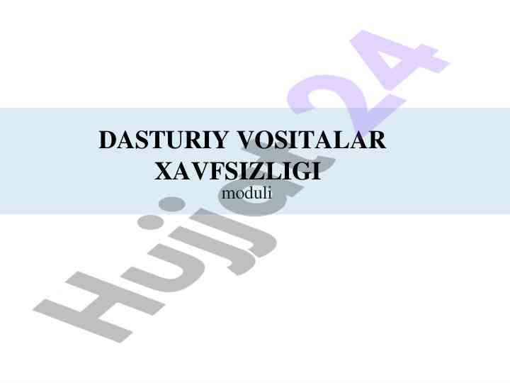 Dasturiy vositalar xavfsizligi moduli o‘quv yuklamasi