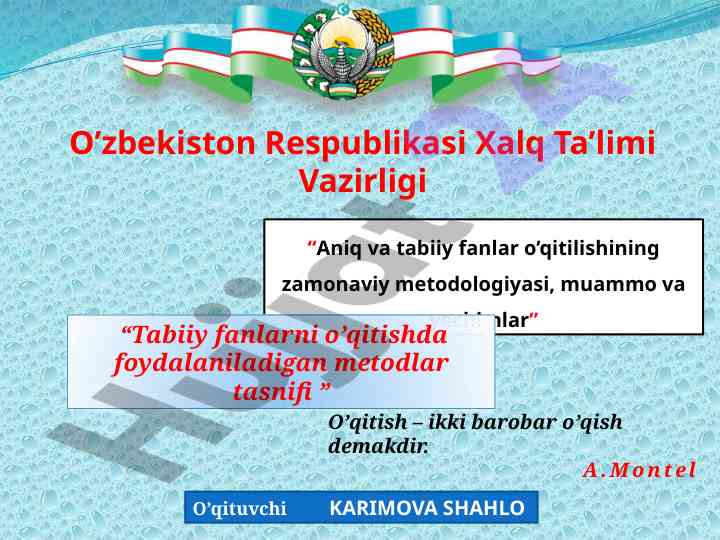Zamonaviy metodologiya va tabiiy fanlar o’qitilishi